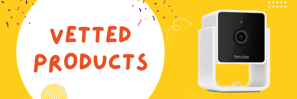 vetted products - petcube cameras